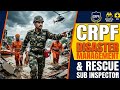 Disaster Management: How Sub-Inspectors are Trained to Save Lives #DisasterManagement #SubInspector