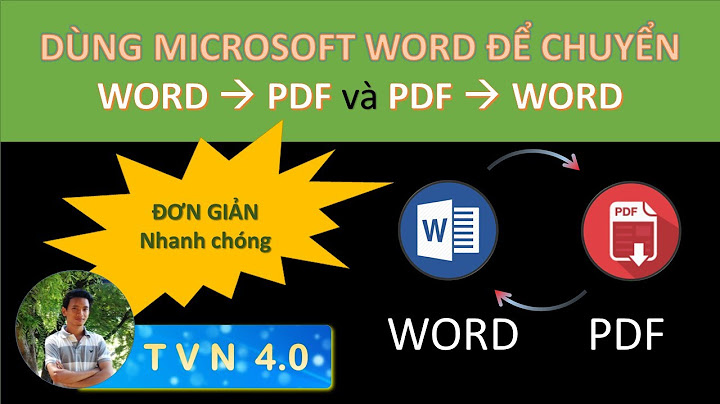 Hướng dẫn chuyển worl sang pdf sang word năm 2024