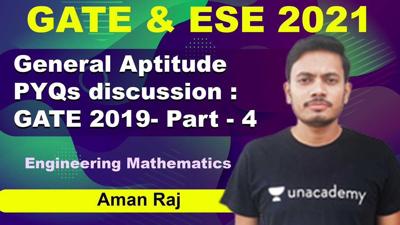 General Aptitude PYQs discussion: GATE 2019 Part-4 | EM | Aman Raj ...
