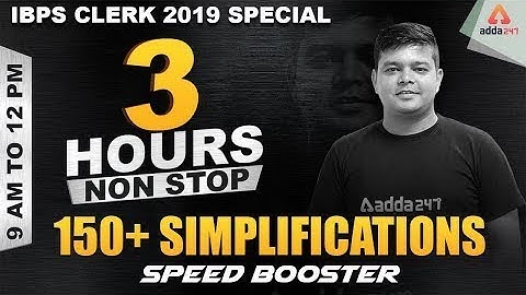 IBPS CLERK 2019  | Maths | 150+ Simplification Questions