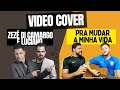 Pra mudar a minha vida cover - Zezé de Camargo e Luciano  Diego e Murilo