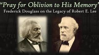 Gettysburg NPS Winter Lecture Series- "Pray For Oblivion to His Memory": Frederick Douglass on...