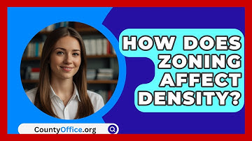 How Does Zoning Affect Density? - CountyOffice.org