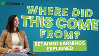 Retained Earnings Explained for Small Business Owners