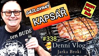 Grilovaný KAPSÁŘ * DenníVlog#338