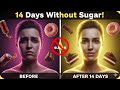 What happens to your body when you quit sugar for just 14 days?