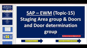 SAP EWM-  Staging Area group & Doors and Door determination group