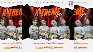🔴LIVE ORKES DANGDUT 'X-TREME LIVE MUSIC' || PARTY PEMUDA  MAS GELLO TAHUN 2024