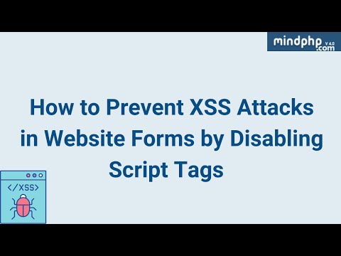How to Prevent XSS Attacks in Website Forms by Disabling Script Tags