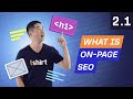 What is On-Page SEO - 2.1. SEO Course by Ahrefs