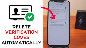 How to Delete Verification Code Automatically on iPhone