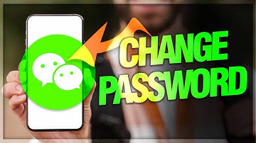 How To Change Your Password On WeChat App