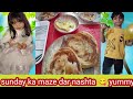 Nashta vlog  atiqa khalid vlog aaj ka yummy  nashta