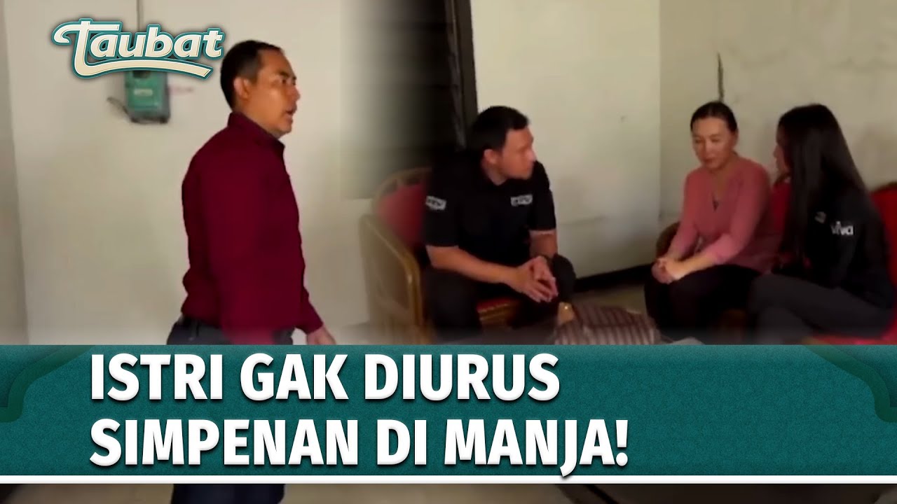 SUAMINYA TUH SIAP GAK SIH JADI KEPALA RUMAH TANGGA? | TAUBAT Eps 51 (FULL)