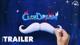 Claydream | 2021 | Official Trailer