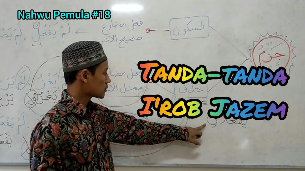 BELAJAR NAHWU - Untuk Pemula #18 (Tanda I'rob Jazem)