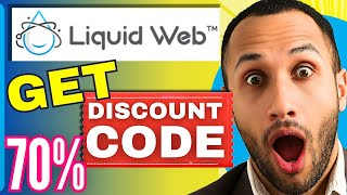 How to Get the Best Liquid Web Hosting Discount