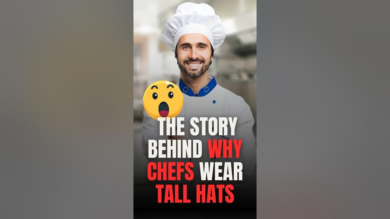 Why Do Chef Wear Tall Hats YouTube why-do-chef-wear-tall-hats-youtube