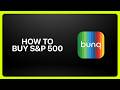 How To Buy S&P 500 On Bunq! Tutorial