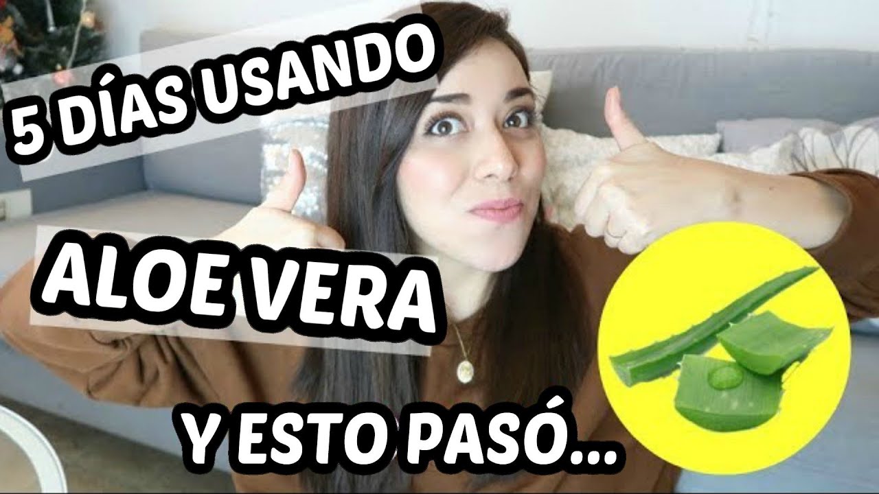 5 Dias De Usar Aloe Vera Para La Cara Aplicar Aloe Vera En El Rostro Youtube