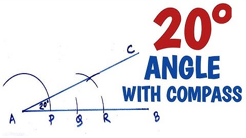 How to construct 20 degree angle with compass.........