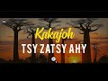 Tsy Zatsy Ahy Lyrics By DAGO Lyrics KAKAJOH