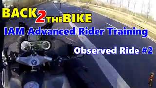 IAM Advanced Rider Training - Observed Ride #2