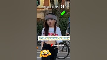 Winter Reaction Lmao🤣🤣#aespa#winter#funny#shorts#fyp#trending#my#karina#ningning#giselle#richman