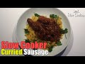 Slow Cooker Curried Sausage