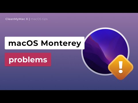 macOS Monterey problems: 8 issues and their fixes