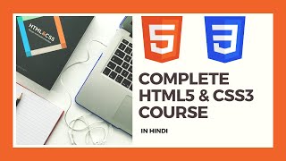 Complete HTML and CSS Course in Hindi (Indroduction)