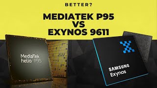 Mediatek Helio P95 vs Exynos 9611?Exynos 9611 vs Helio P95Antutu,CPU,GPU,Gaming,Geekbench,Camera