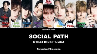 STRAY KIDS FT. LiSA - SOCIAL PATH || SUB INDO LIRIK/LYRICS ROM INA
