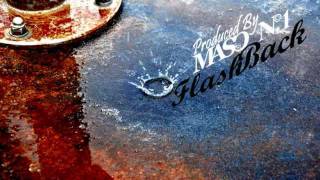 The FlashBack (Prod. by Masc No.1)