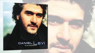Daniel LEVI - "À force de" (titre officiel)