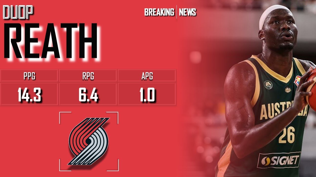 PORTLAND TRAIL BLAZERS: Duop Reath ᴴᴰ
