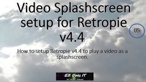 Video Splashscreen Setup For Retropie v4.4