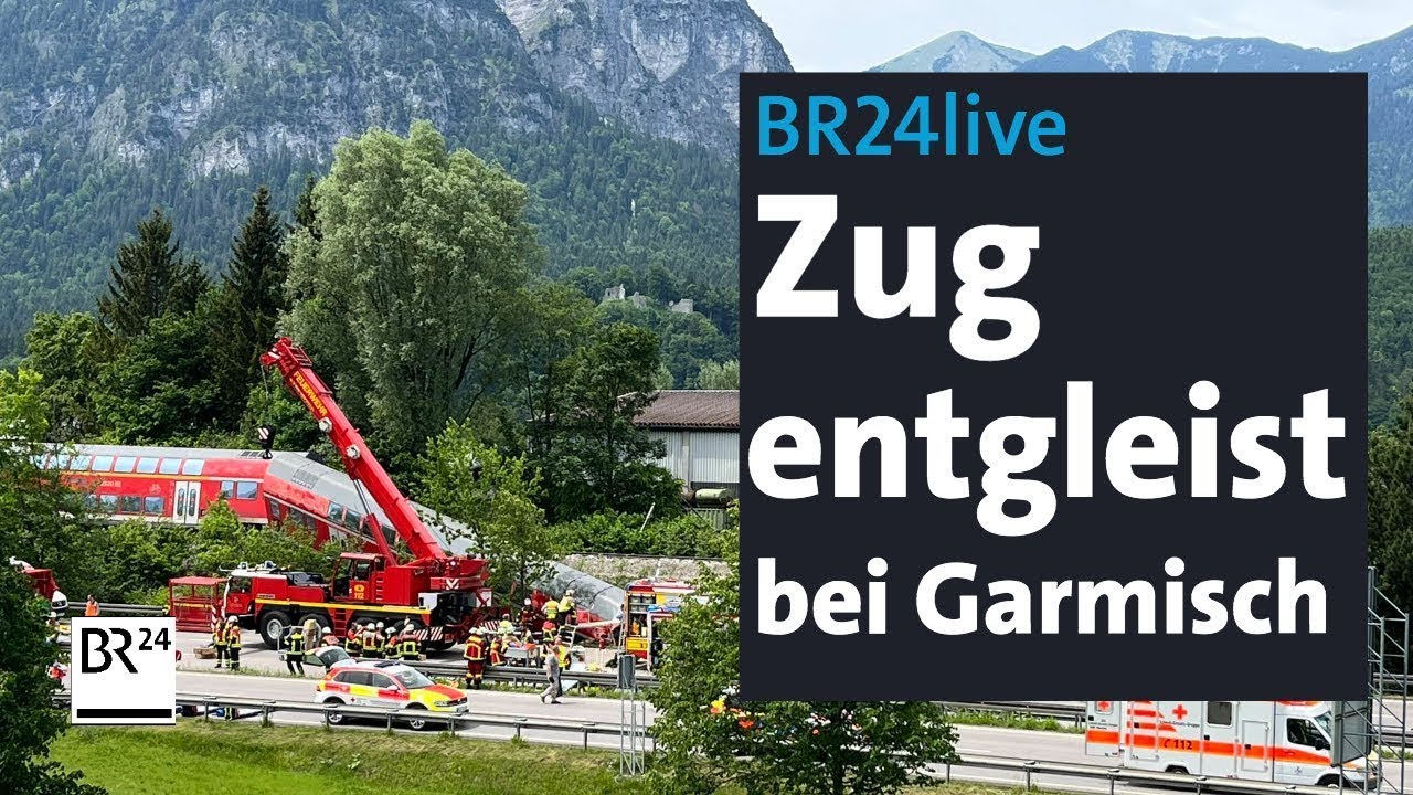 BR24live: Zugunglück in Garmisch-Partenkirchen - Erste Informationen.
