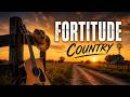 Fortitude Country