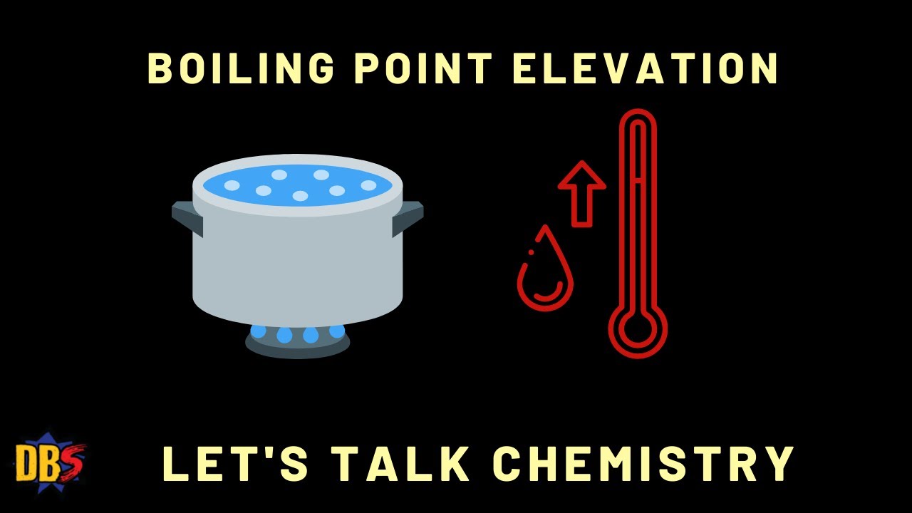 What is Boiling Point Elevation? YouTube