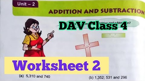 DAV Class 4 Maths Unit 2 Addition and Subtraction Worksheet 2 Solution||Arpita Kaushik