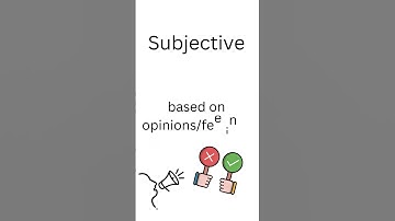 Subjective VS Objective