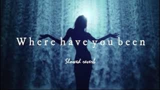 Rihanna - Where Have You Been  「slowed   reverb」(Tiktok Version)