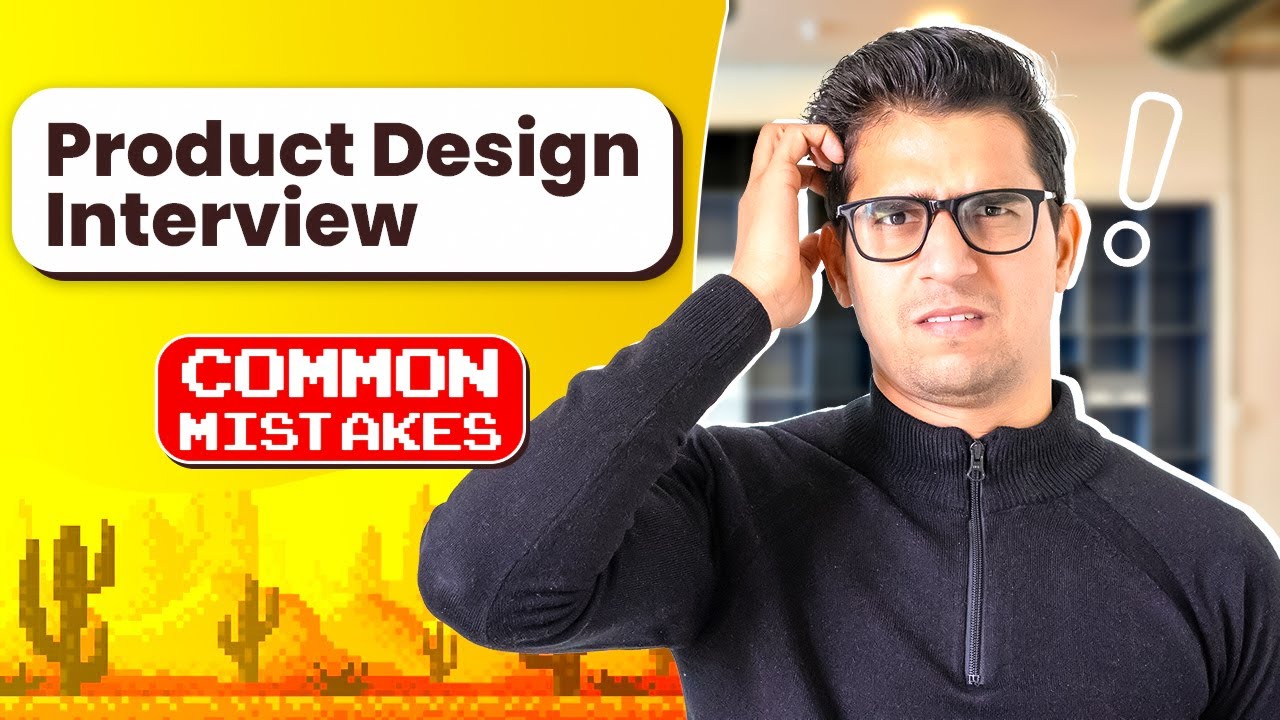 Production Design Interview Avoid These 3 Mistakes in Product Design Interviews - YouTube