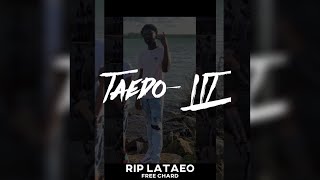 Taedo -LLT (R.I.P. Lataeo)