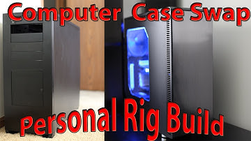 Computer Case Swap Corsair 800D into Fractal Design Define R4 - Person Rig Computer Case Swap