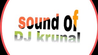 Sound of DJ krunal