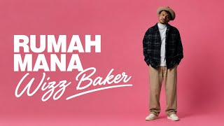 RUMAH MANA ● WIZZ BAKER [ COVER ]