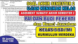 Final Summative Assessment Questions for Semester 2 PAI and Character Education for Grade 3 Eleme...