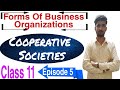Cooperative society|Forms Of Business Organisations|Chapter 2|CBSE|Class 11|Episode 5___By Amit Rai